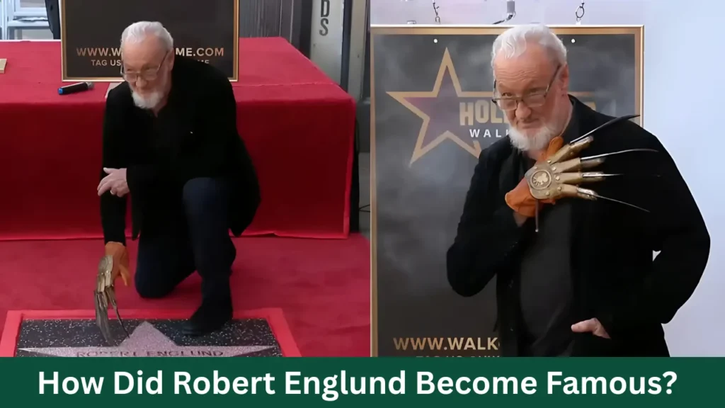 How Did Robert Englund Become Famous?