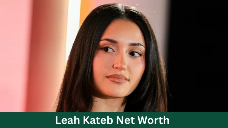 Leah Kateb Net Worth