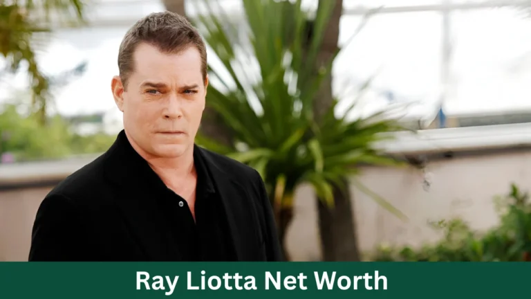 Ray Liotta Net Worth