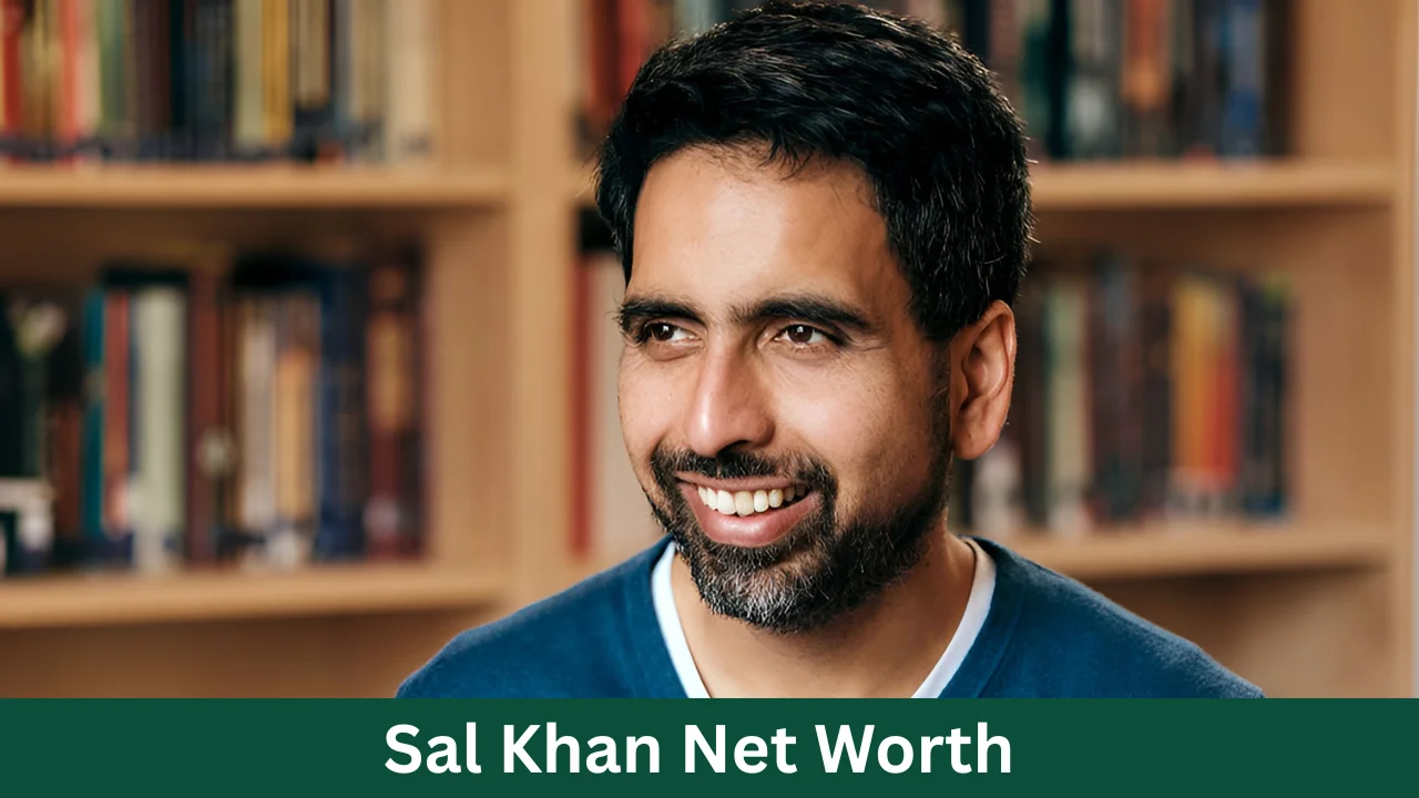 Sal Khan Net Worth