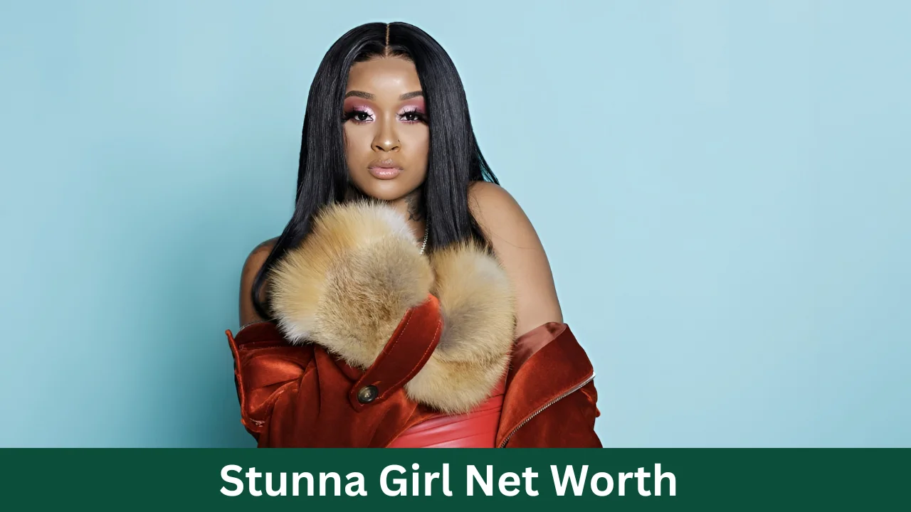 Stunna Girl Net Worth