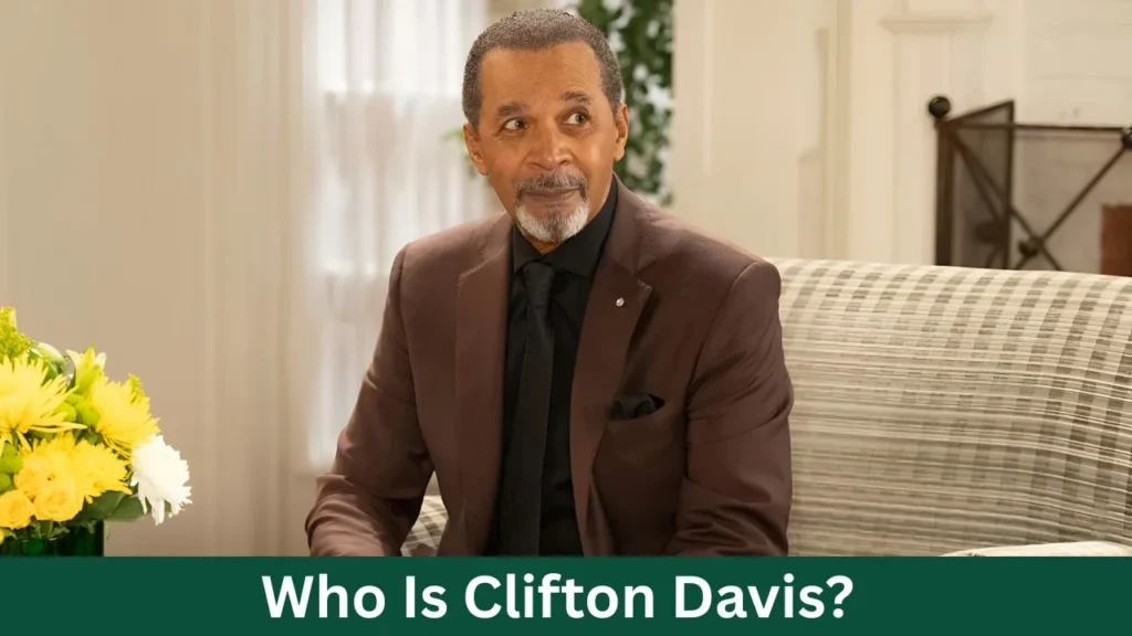 Who Is Clifton Davis?