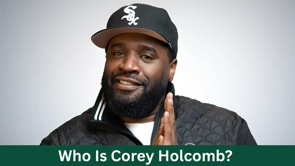 Who Is Corey Holcomb?