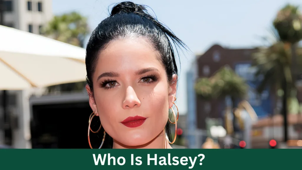 Who Is Halsey?
