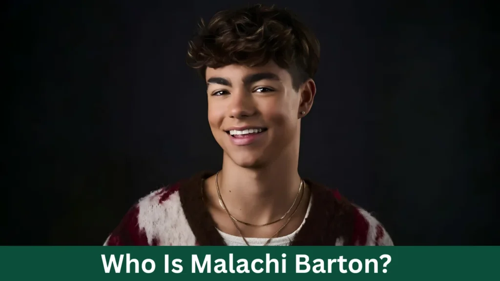 Who Is Malachi Barton?