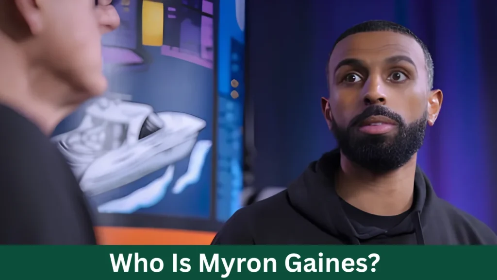 Who Is Myron Gaines?